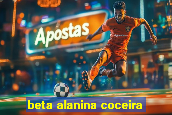 beta alanina coceira